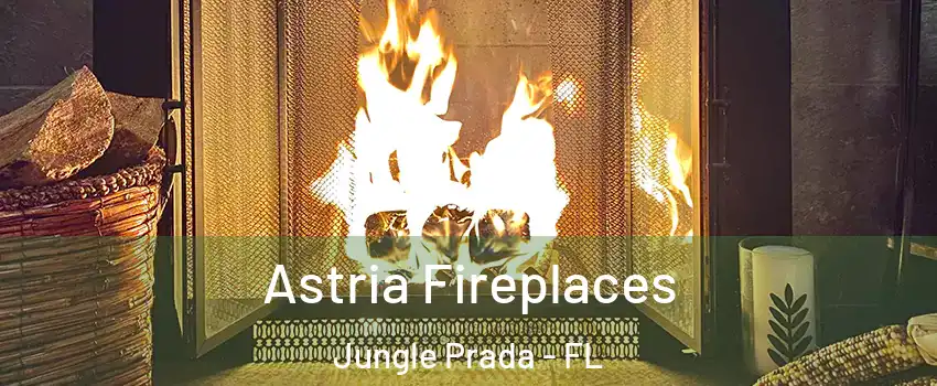 Astria Fireplaces Jungle Prada - FL