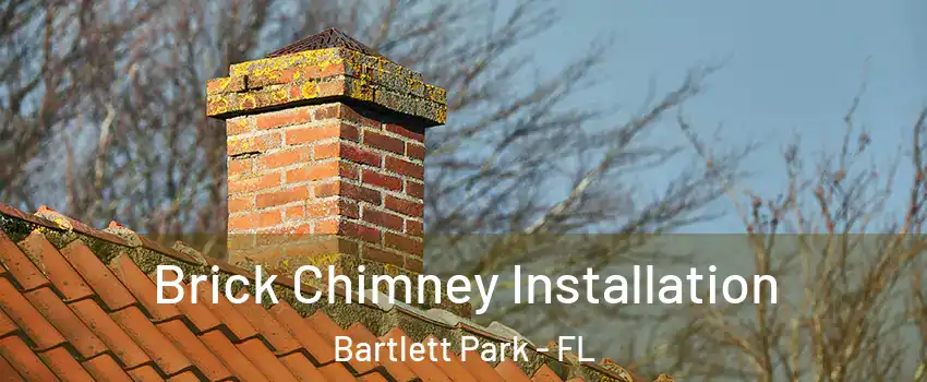Brick Chimney Installation Bartlett Park - FL