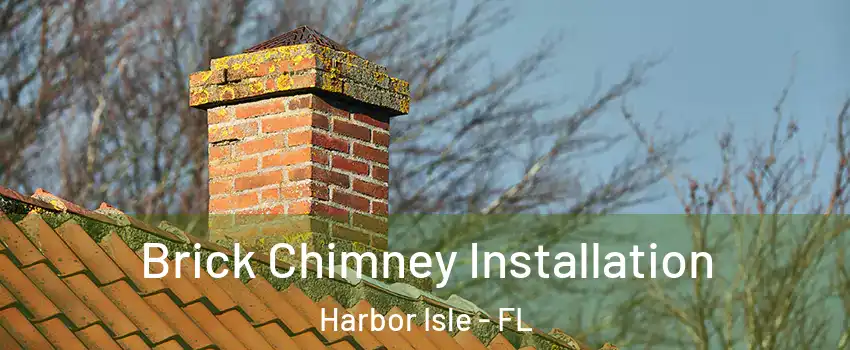 Brick Chimney Installation Harbor Isle - FL