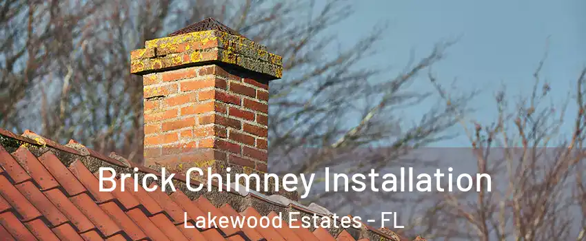 Brick Chimney Installation Lakewood Estates - FL