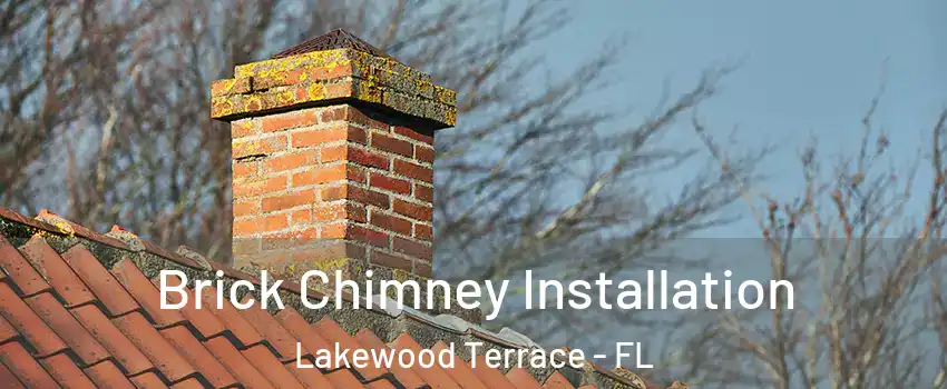 Brick Chimney Installation Lakewood Terrace - FL
