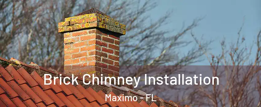 Brick Chimney Installation Maximo - FL