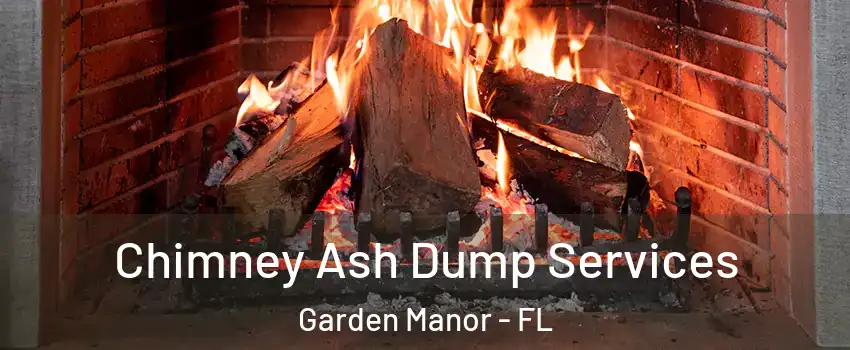 Chimney Ash Dump Services Garden Manor - FL