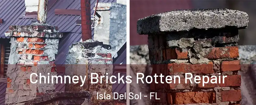 Chimney Bricks Rotten Repair Isla Del Sol - FL