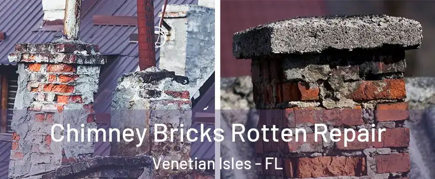 Chimney Bricks Rotten Repair Venetian Isles - FL