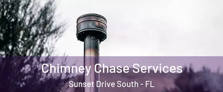 Chimney Chase Services Sunset Drive South - FL