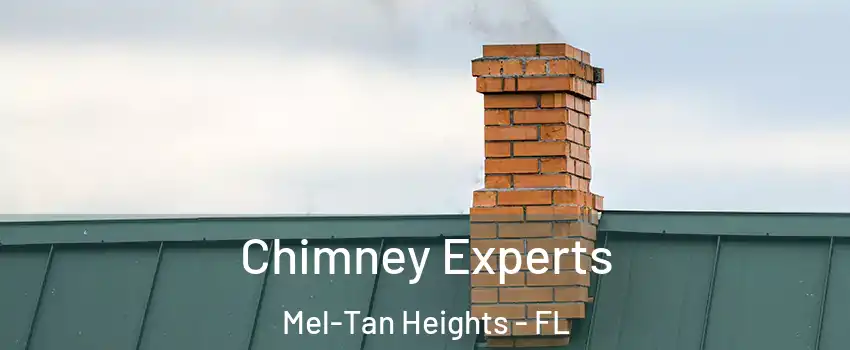 Chimney Experts Mel-Tan Heights - FL