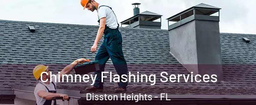 Chimney Flashing Services Disston Heights - FL