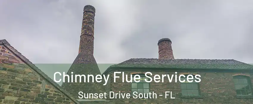 Chimney Flue Services Sunset Drive South - FL