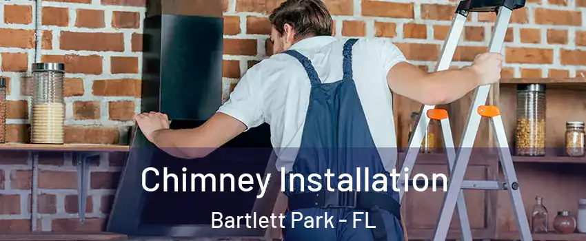 Chimney Installation Bartlett Park - FL