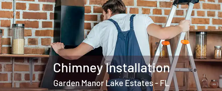Chimney Installation Garden Manor Lake Estates - FL