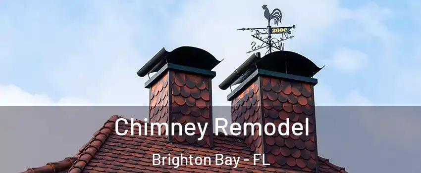 Chimney Remodel Brighton Bay - FL