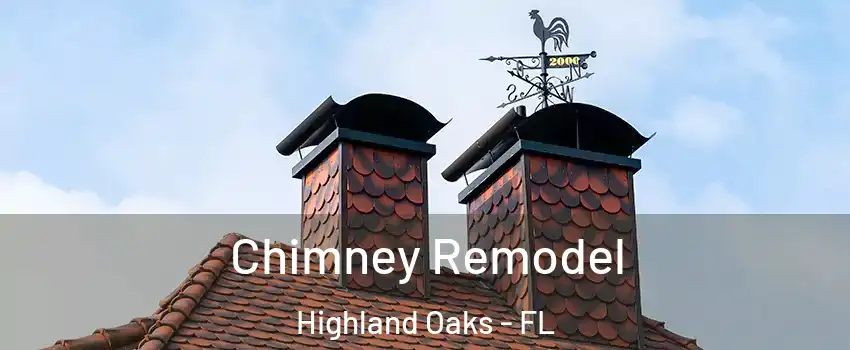 Chimney Remodel Highland Oaks - FL