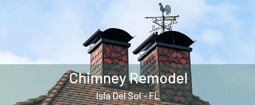 Chimney Remodel Isla Del Sol - FL