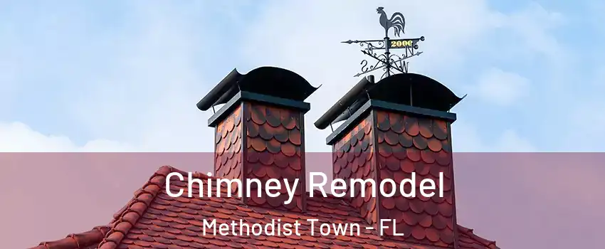 Chimney Remodel Methodist Town - FL