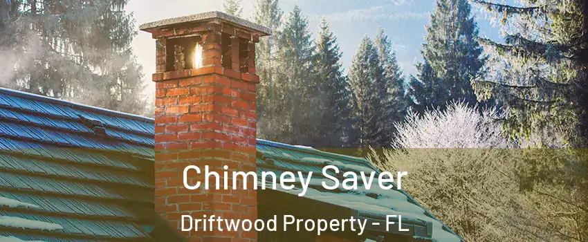 Chimney Saver Driftwood Property - FL
