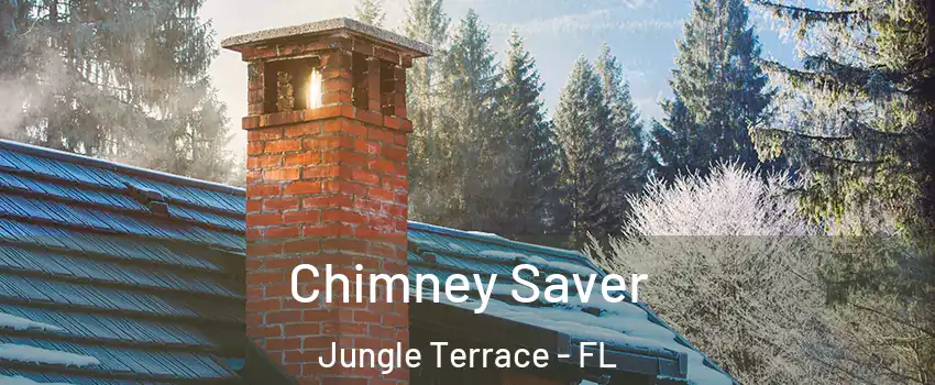 Chimney Saver Jungle Terrace - FL