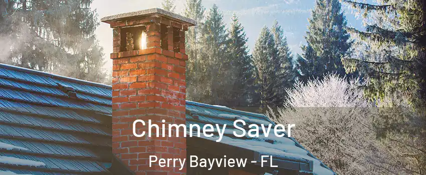 Chimney Saver Perry Bayview - FL