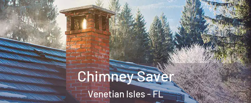 Chimney Saver Venetian Isles - FL