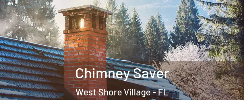 Chimney Saver West Shore Village - FL