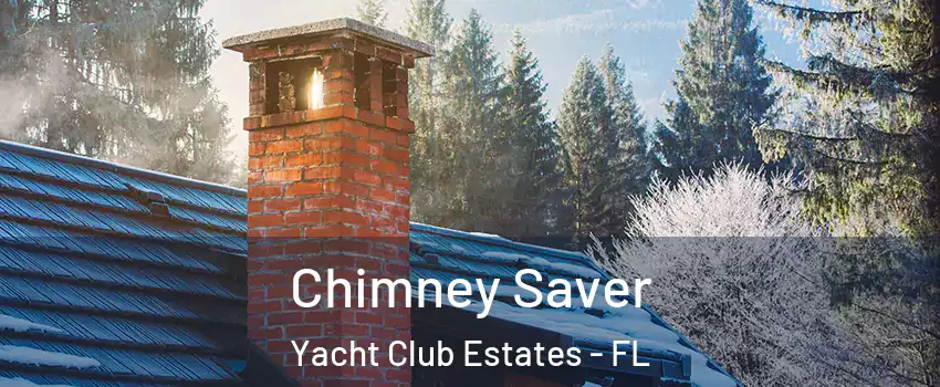 Chimney Saver Yacht Club Estates - FL