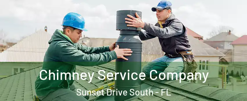 Chimney Service Company Sunset Drive South - FL