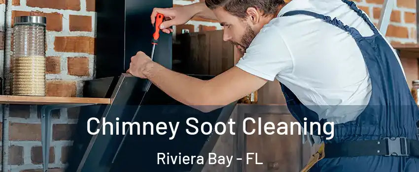 Chimney Soot Cleaning Riviera Bay - FL