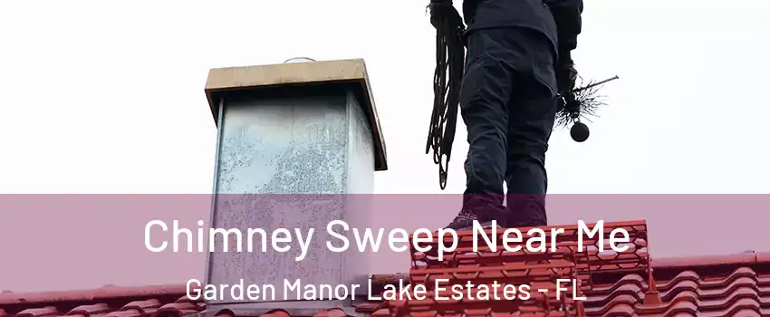 Chimney Sweep Near Me Garden Manor Lake Estates - FL