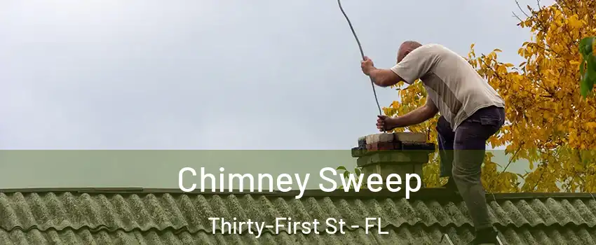 Chimney Sweep Thirty-First St - FL
