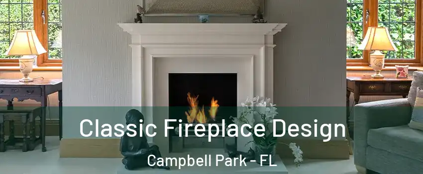 Classic Fireplace Design Campbell Park - FL