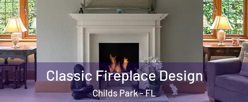Classic Fireplace Design Childs Park - FL