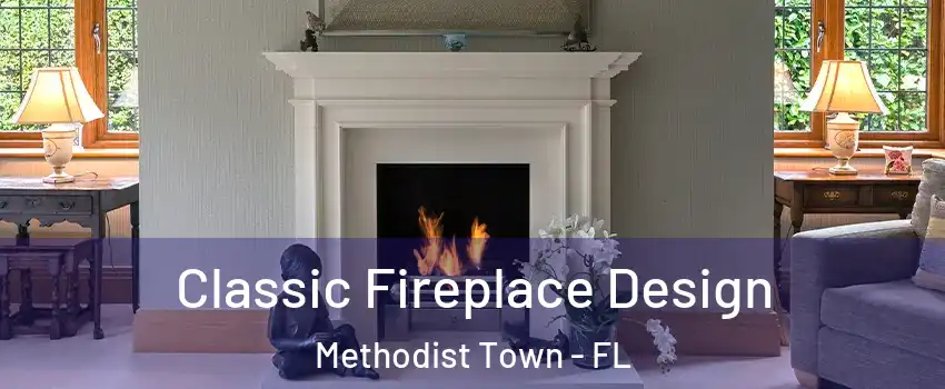 Classic Fireplace Design Methodist Town - FL