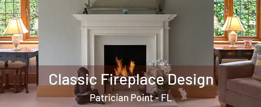 Classic Fireplace Design Patrician Point - FL