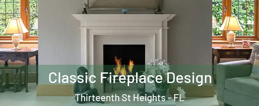 Classic Fireplace Design Thirteenth St Heights - FL
