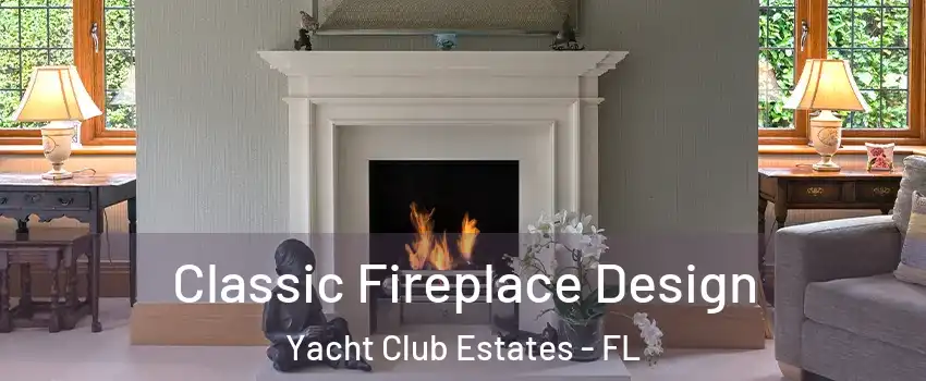 Classic Fireplace Design Yacht Club Estates - FL
