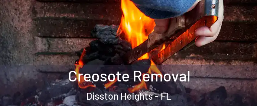 Creosote Removal Disston Heights - FL