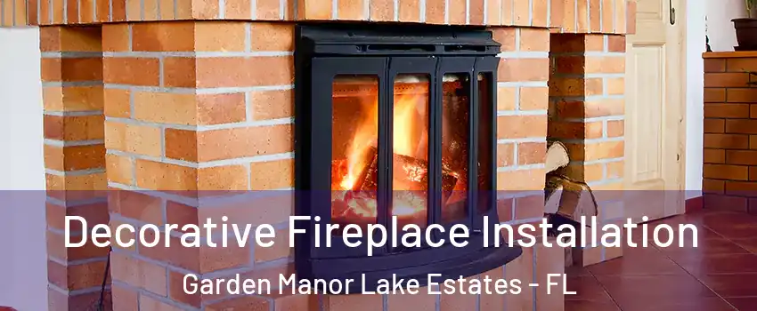 Decorative Fireplace Installation Garden Manor Lake Estates - FL