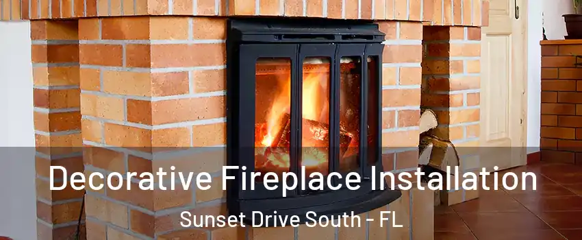 Decorative Fireplace Installation Sunset Drive South - FL