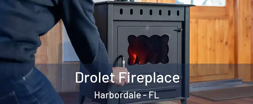 Drolet Fireplace Harbordale - FL