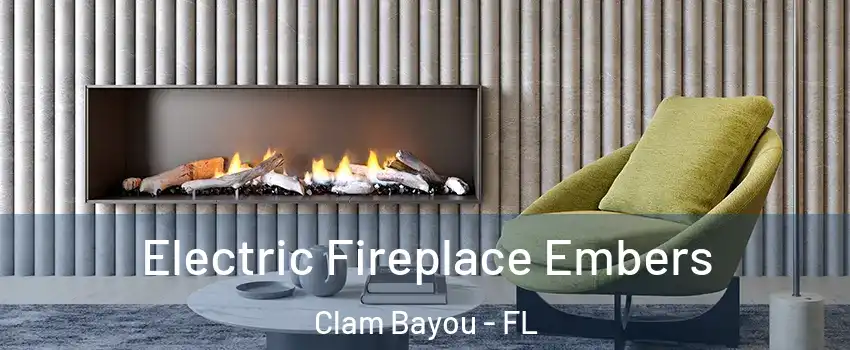 Electric Fireplace Embers Clam Bayou - FL