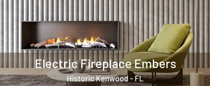 Electric Fireplace Embers Historic Kenwood - FL