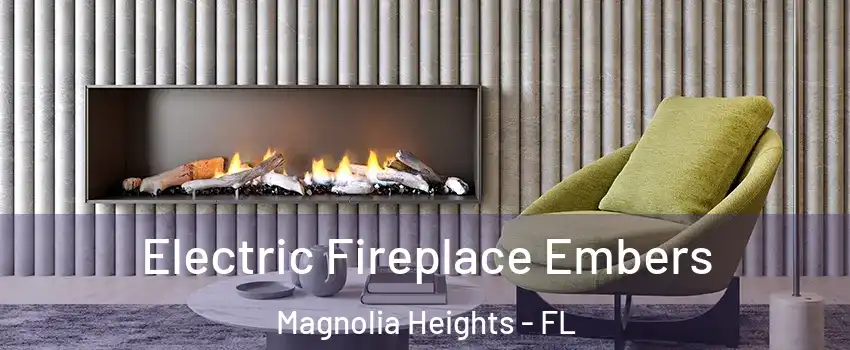Electric Fireplace Embers Magnolia Heights - FL