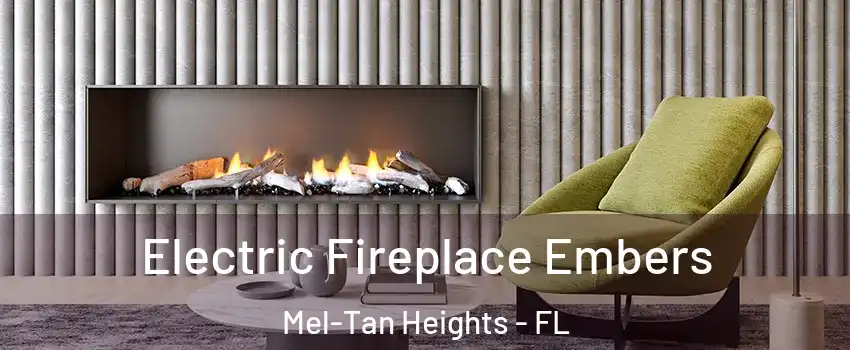 Electric Fireplace Embers Mel-Tan Heights - FL