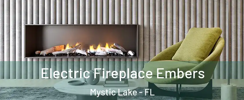 Electric Fireplace Embers Mystic Lake - FL