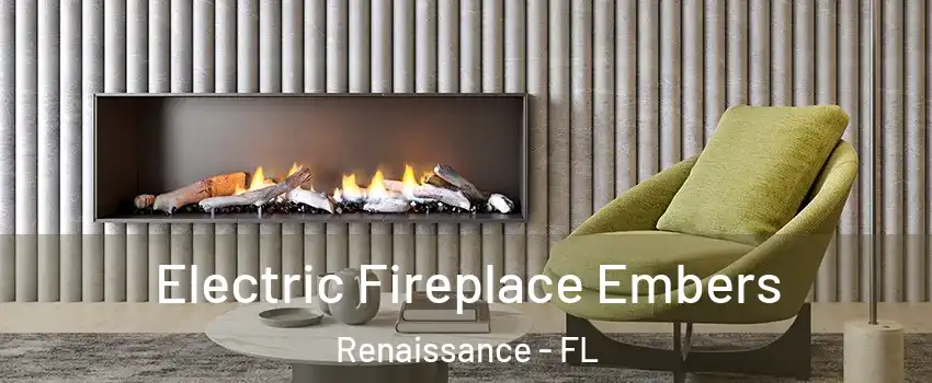 Electric Fireplace Embers Renaissance - FL
