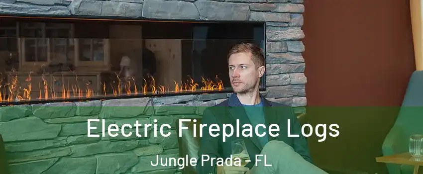 Electric Fireplace Logs Jungle Prada - FL