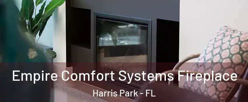Empire Comfort Systems Fireplace Harris Park - FL