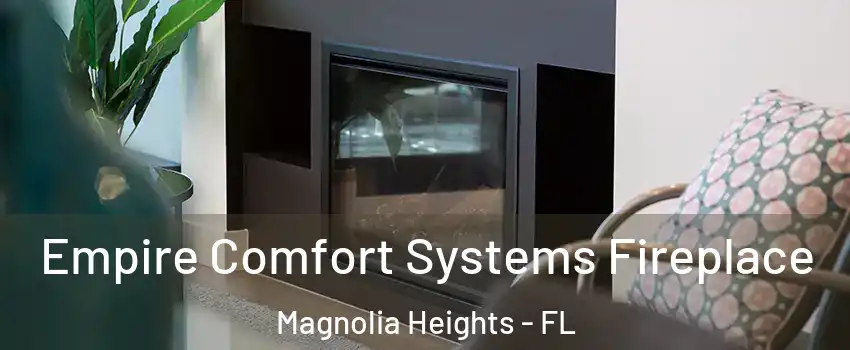 Empire Comfort Systems Fireplace Magnolia Heights - FL