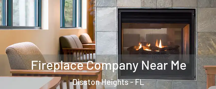 Fireplace Company Near Me Disston Heights - FL