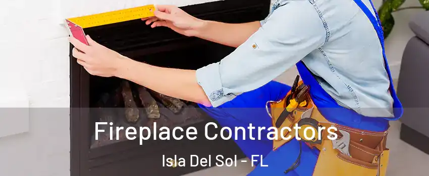 Fireplace Contractors Isla Del Sol - FL